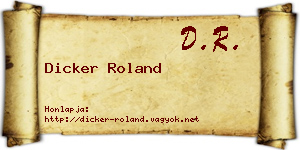 Dicker Roland névjegykártya